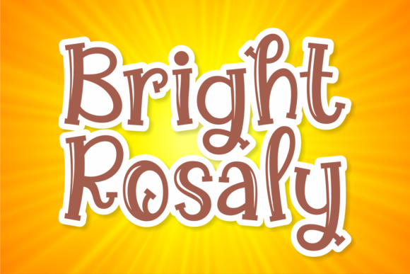 Bright Rosaly: A Playful Display Font for Handmade Labels, Invitations & More