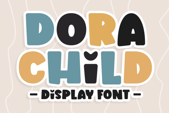 Dora Child: A Chubby, Creative Display Font for Playful Branding Projects