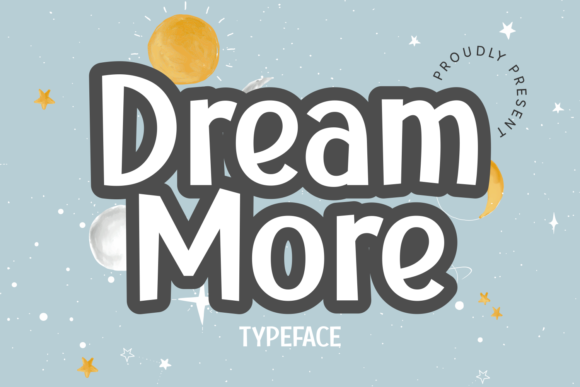 Dream More: A Display Font That Elevates Small Business Branding