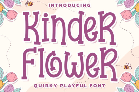 Kinder Flower: A Playful Font for Crafters & Small Business Owners