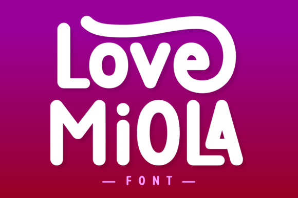 Love Miola: A Sweet & Bold Display Font for Modern Web Design