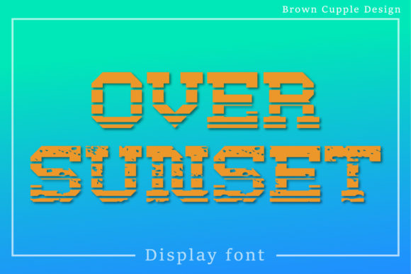 Over Sunset: A Retro Display Font That Elevates Brand Identity Projects