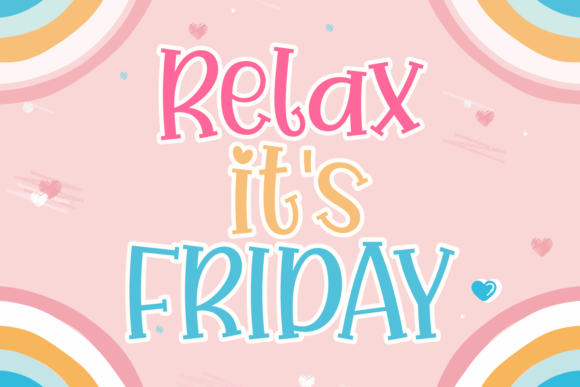 Relax It's Friday: A Playful Display Font for Editorial Design