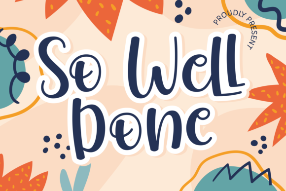 So Well Done: A Display Font with Character and Charm
