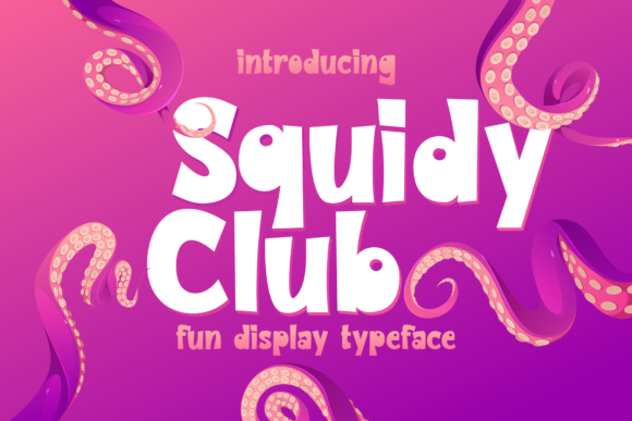 Squidy Club: A Modern Display Font for Bold Marketing Visuals