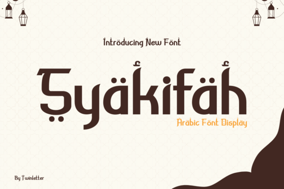 Syakifah: A Distinctive Arabic-Styled Display Font for Modern Branding